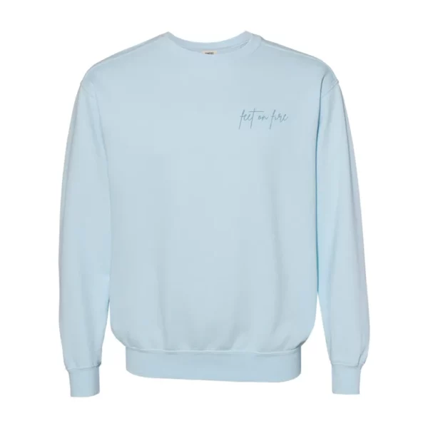 Feet on Fire Work Hard Sweatshirt